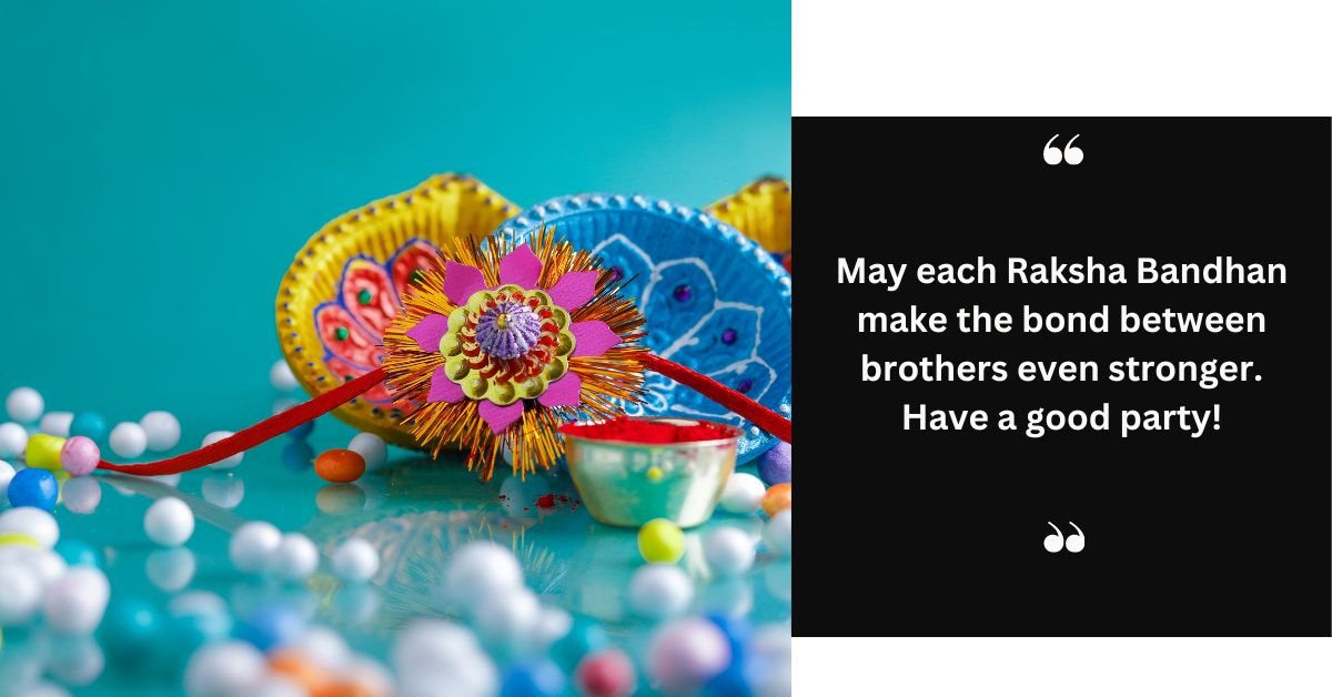 50 Short but Heartwarming Raksha Bandhan Wishes