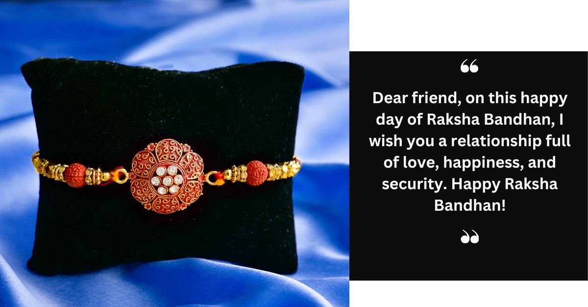 50 Warm Wishes for Friends on Raksha Bandhan